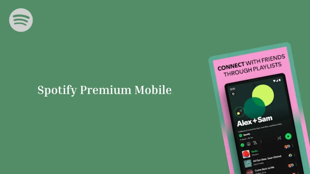 Spotify Premium on Mobile